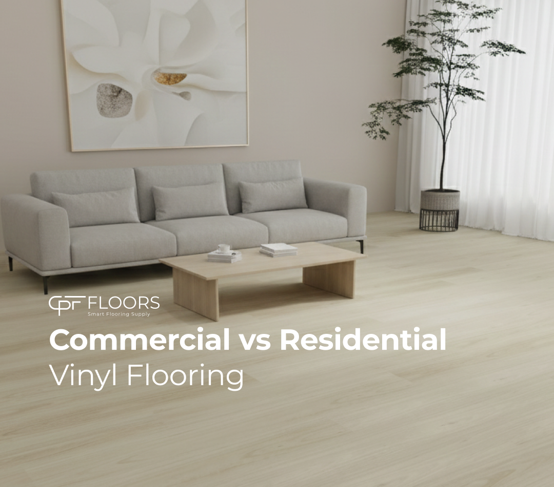 Commercial vs Residential Vinyl Flooring Specs Explained